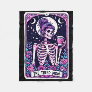 The Tired Mom Tarot Card Skeleton Mothers Day Skul Fleece Blanket