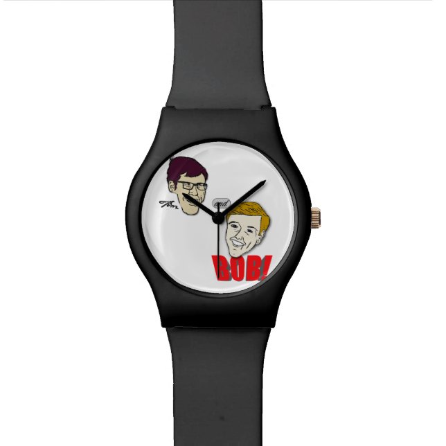 The Tom & Bob Watch (Close Up)