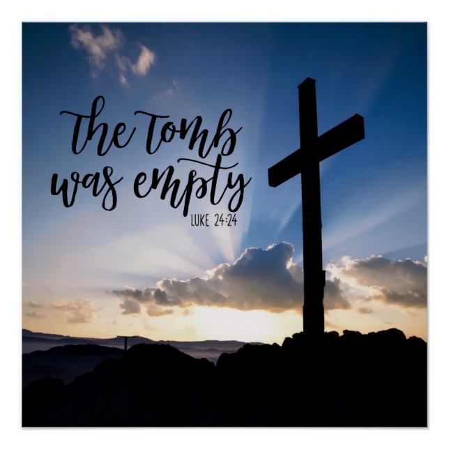 The Tomb Was Empty Glossy Poster (Front)