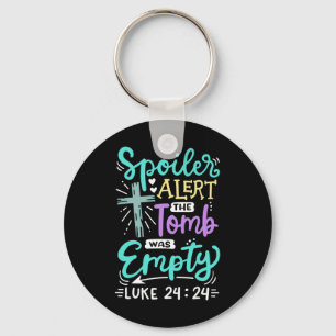 The Tomb Was Empty Jesus Christian Easter Keychain