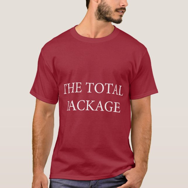 The Total Package T-Shirt (Front)