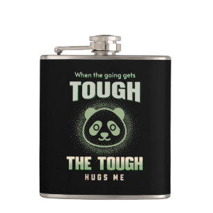 The Tough Hugs Me Humourous Inspirational Quote  Hip Flask