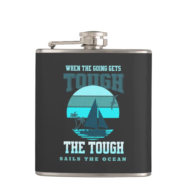 The Tough Sails Ocean Nature Wind Waves Discover  Hip Flask (Front)