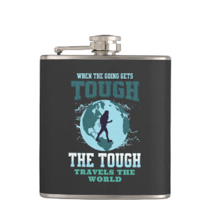 The Tough Travels Nature Discover Explore Planet Hip Flask
