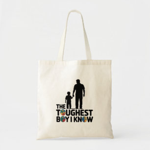 The Toughest Boy I Know Autism Fathers Day Tote Bag