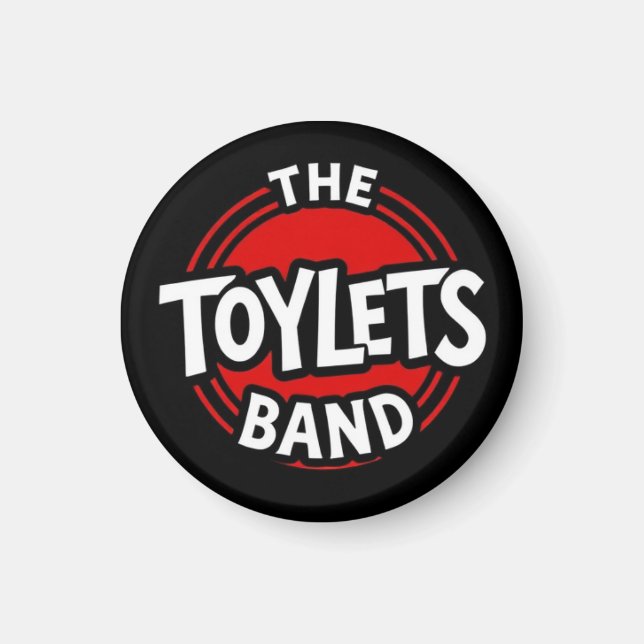 THE TOYLETS MAGNET (Front)