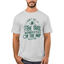 The Trail Looked So Flat - Funny Hiking Quotes