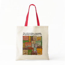 The trail provides... Funny Tote Bag
