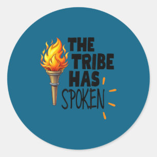 The Tribe Has Sken Torch That Lights The Way  Classic Round Sticker