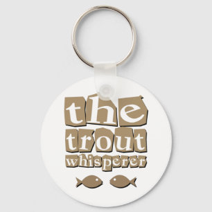The Trout Whisperer Keychain