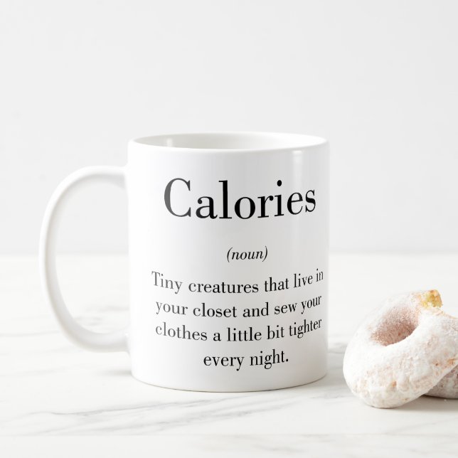 The True Definition of Calories Mug (With Donut)