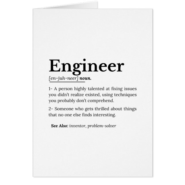 The True Meaning of an Engineer (Front)