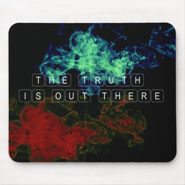 The Truth is Out There Mouse Pad (Front)