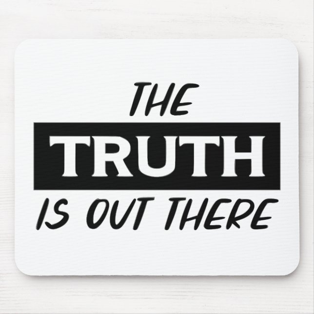 The Truth is Out There Mouse Pad (Front)