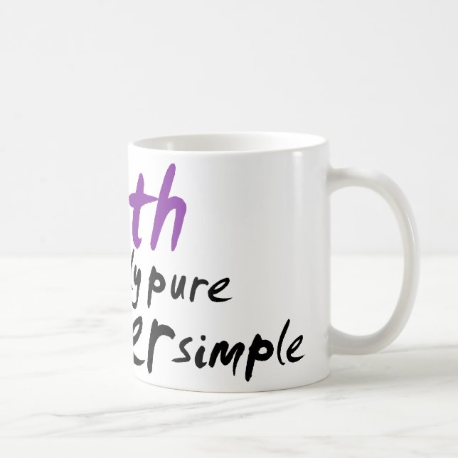 The Truth is Rarely Pure and Never Simple Coffee Mug (Right)