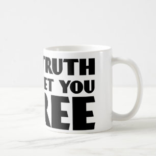The Truth Will Set You Free Coffee Mug