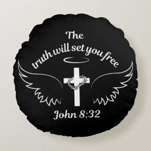 The Truth Will Set You Free John 8:32 Round Pillow