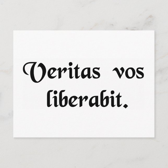 The truth will set you free. postcard (Front)