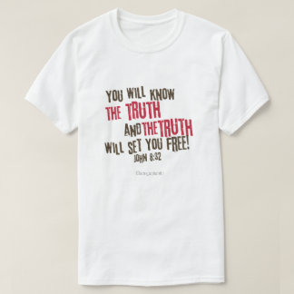 The truth will set you free T-Shirt