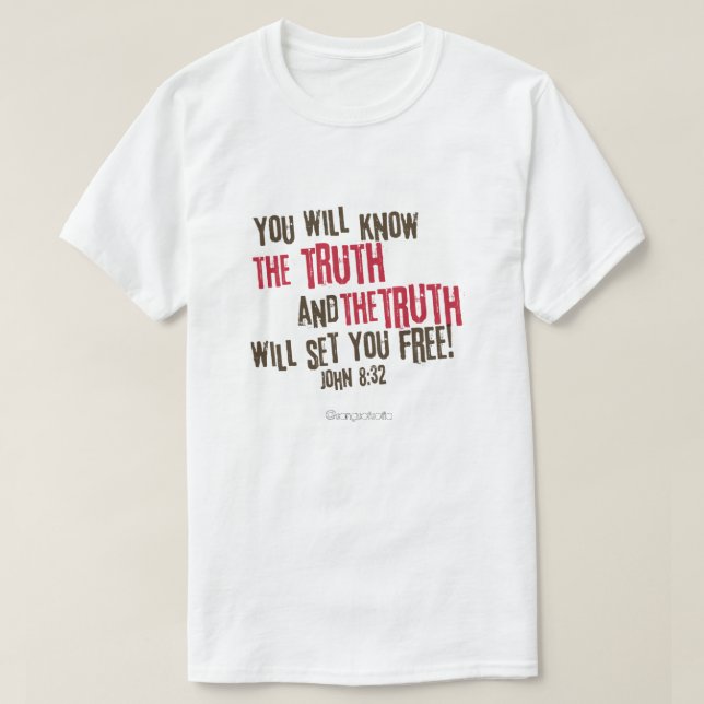 The truth will set you free T-Shirt (Design Front)
