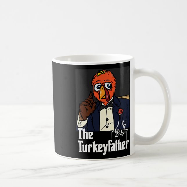 The Turkey-father Thanksgiving Day Fun Meme Fall A Coffee Mug (Right)