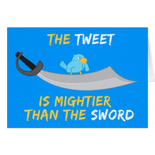 The Tweet is Mightier Than the Sword