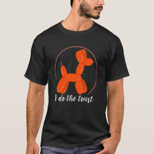 The Twist Balloon Twisting Balloon Animal Balloon  T-Shirt