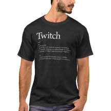 The Twitch Defined