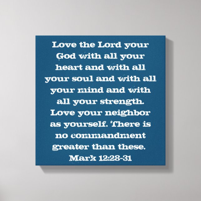 The Two Greatest Commandments Canvas Print (Front)
