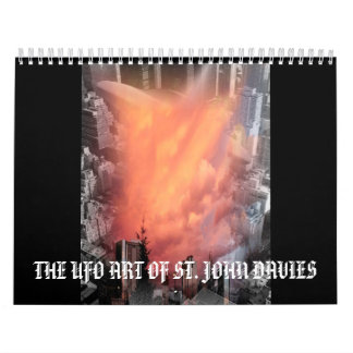 THE UFO ART OF ST. JOHN DAVES CALENDAR