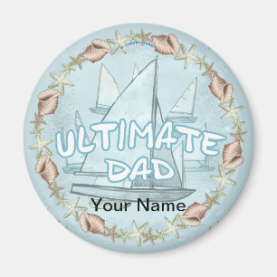 The Ultimate Dad Magnet