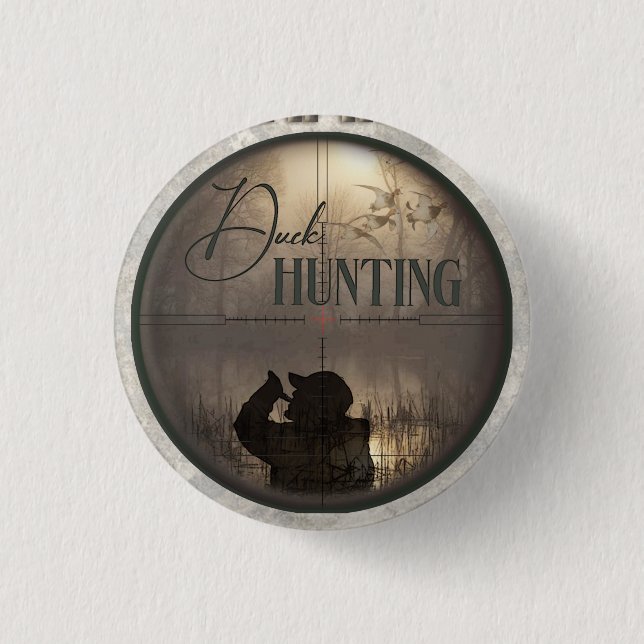 The ultimate duck hunting    1 inch round button (Front)