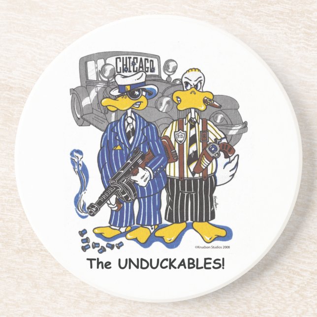 The "Unduckables" Untouchables Coaster (Front)