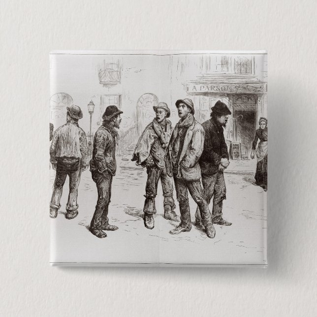 The Unemployed of London 2 Inch Square Button (Front)