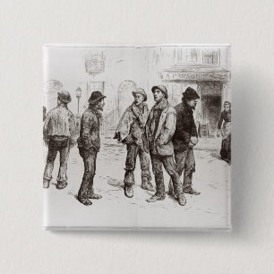 The Unemployed of London 2 Inch Square Button