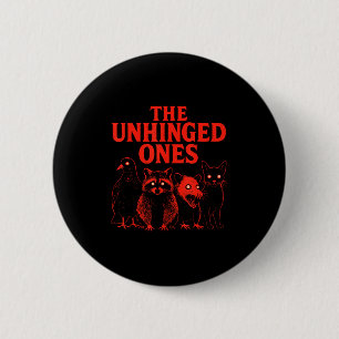 The Unhinged Ones Raccoon Cat Possum Pigeon Creepy 2 Inch Round Button