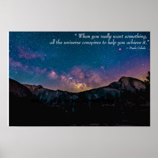 "The Universe Conspires to Help You Achive" Poster