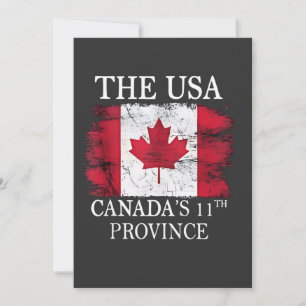 The USA, Canada’s 11th Province Canada American Invitation