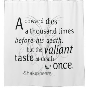 The Valiant die but once Shakespeare