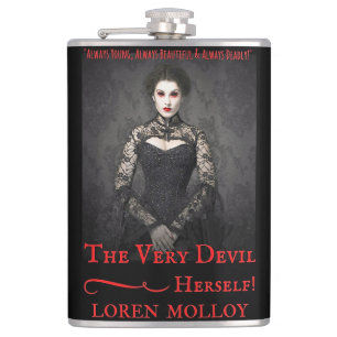 The Very Devil, Herself FLASK