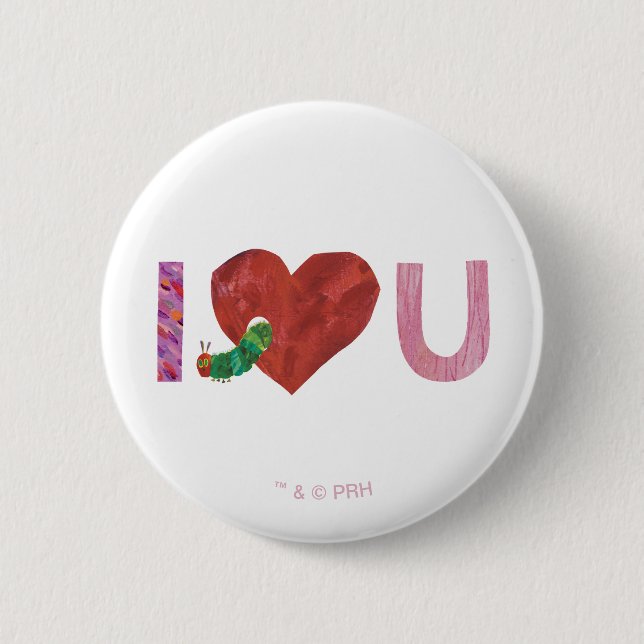 The Very Hungry Caterpillar | I Heart You 2 Inch Round Button (Front)