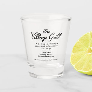 The Village Grill, Lincoln Village, Chicago, IL Shot Glass