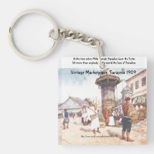 "The Vintage MarketPlace, Saràjevo 1909" Keychain