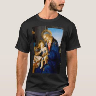 The Virgin and Child, Sandro Botticelli T-Shirt