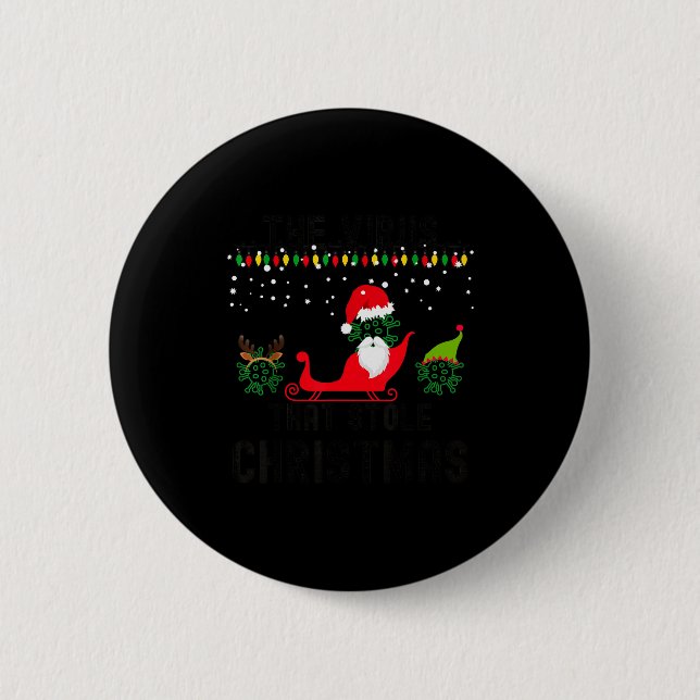 The Virus That Stole Christmas 2020 Tacky Ugly Xma 2 Inch Round Button (Front)