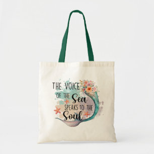 The Voice of the sea Mermaid Quote  Tote Bag