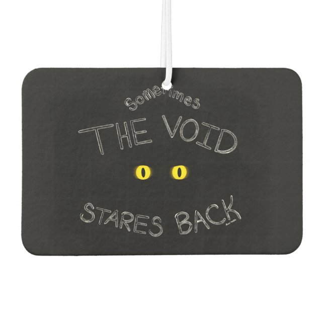 The Void Stares Back Air Freshener (Front)