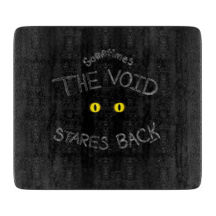 The Void Stares Back Cutting Board