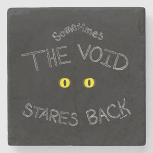 The Void Stares Back Stone Coaster