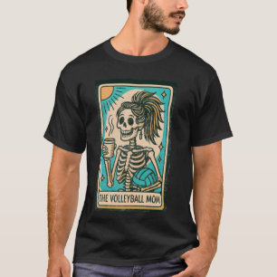 The Volleyball Mom Tarot Card Skeleton Mothers Day T-Shirt